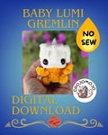 Baby Lumi gremlin crochet pattern